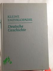 Deutsche Geschichte von den Anf�ngen bis 1945 / Hrsg. v. Eckhard M�ller-Mertens ; Erich Paterna ; Max Steinmetz