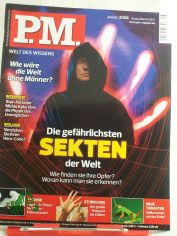 8/2008, Die gef�hrlichsten Sekten der Welt, Wie finden sie Ihre Opfer woran kann man sie erkennen