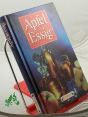 Apfel-Essig / Simone Harland