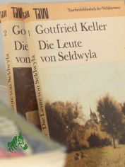 Die Leute von Seldwyla / Gottfried Keller , 2 B�nde