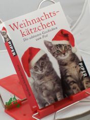 Weihnachtsk�tzchen : die sch�nsten Geschichten zum Fest / hrsg. von Jone Heer