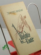 Melodie der Nacht : Erz�hlg / Johannes Banzhaf