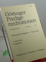 Ordnung der Predigttexte, Vierte Reihe, 1. Advent bis Sexagesim�, Heft 1, 1975