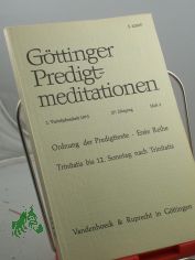 Ordnung der Predigttexte, Erste Reihe, Trinitatis bis 12. Sonntag nach Trinitatis , Heft 3, 1973