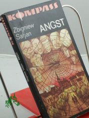 Angst / Zbigniew Safjan. Illustrationen von Stanislaw T�pfer. Ins Dt. �bertr. von Ruprecht Willnow