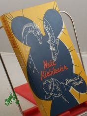 Neue Kiebitzeier / Bernard Basset. Illustrationen: Ilse Raddatz