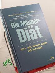 Die M�nner- Di�t. Alles, was schlank macht und schmeckt [