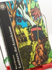 Lautaro, der Araukaner / Kurt Kauter. [Ill. von Karl Fischer]