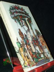 Der Blumenschwejk : Feuilletons, Briefe u.e. Erz�hlung / Heinz Knobloch