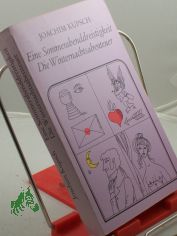 Eine Sommerabenddreistigkeit , 	Die Winternachtsabenteuer / Joachim Kupsch