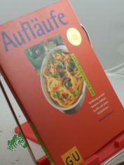 Aufl�ufe : rasant schnell, erfrischend neu, erfreulich klassisch und international / Sebastian Dickhaut. Red.: Claudia Daiber ; Christine Wehling. Fotos: Reiner Schmitz