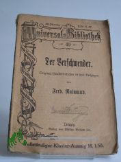 Der Verschwender : Orig. Zauberm�rchen in 3 Aufz.