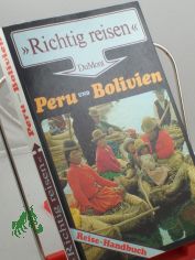 Peru und Bolivien : Reise-Handbuch / Gerd M�ller