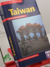 Taiwan : Reisef�hrer mit Landeskunde ; mit einem Reiseatlas / von Wolfgang Senftleben