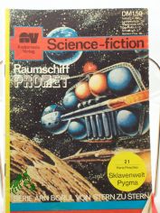 Sklavenwelt Pygma,Raumschiff Promet, Heftromane.Nr.21