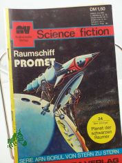 Planet der schwarzen Raumer, Raumschiff Promet (Andromeda) 24