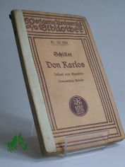 Don Karlos : Infant von Spanien ; Ein dramat. Gedicht / Schiller