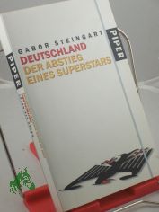 Deutschland - der Abstieg eines Superstars / Gabor Steingart