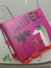 Gullivers Wiederkehr : Karikaturen / Wolfgang Schubert