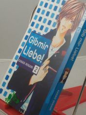 Minami, Kanan, Band 2, Gib mir Liebe!. -