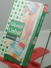 Minami, Kanan: Gib mir Liebe!. 	Bd. 3.