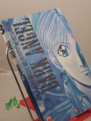 Dark angel / Band 3, Kia Asamiya/Michitaka Kikuchi. Studio Tron