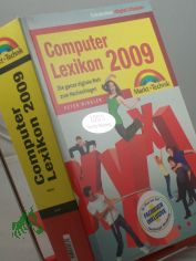 Computer-Lexikon 2009: Die ganze digitale Welt zum Nachschlagen