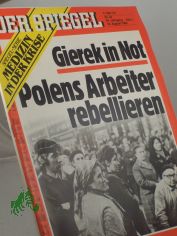 34/1980, Gierek in Not, Polens Arbeiter rebellieren
