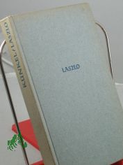 Laszlo : Die Geschichte e. K�nigsknaben / Hans K�nkel
