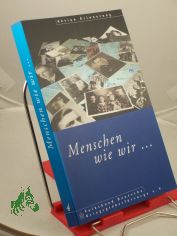 Menschen wie wir...