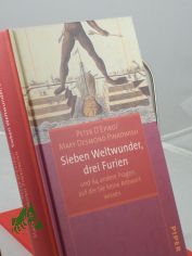 Sieben Weltwunder, drei Furien und 64 andere Fragen, auf die Sie keine Antwort wissen / Peter D'Epiro ; Mary Desmond Pinkowish. Aus dem Amerikan. von Thorsten Schmidt
