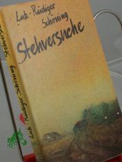 Stehversuche / Lutz-R�diger Sch�ning