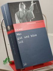 Was gut und b�se ist : Roman / P. D. James. Aus dem Engl. �bers. von Christa E. Seibicke