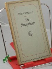 Die Kreutzersonate / Leo N. Tolstoi. �bertr. von Arthur Luther