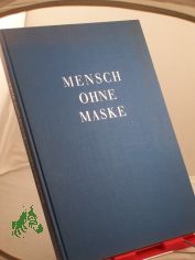 Mensch ohne Maske : Schauspielerbilder / Rosemarie Clausen. Text v. Karl Blanck