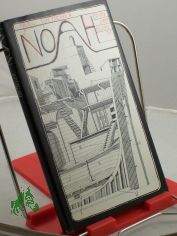 Noah : Roman e. Konjunktur / Hugo Loetscher