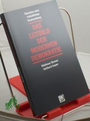 Das Leitbild der modernen Demokratie : Bausteine einer freiheitlichen Staatsordnung / Waldemar Besson ; Gotthard Jasper