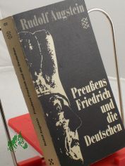 Preussens Friedrich und die Deutschen / Rudolf Augstein