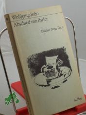 Abschied von Parler / Wolfgang Joho