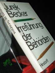 Irref�hrung der Beh�rden / Jurek Becker