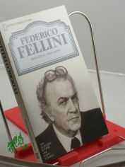 Federico Fellini : seine Filme - sein Leben / von Claudio G. Fava ; Aldo Vigano. Dt. �bers. Gabriele von Groll-Ysenburg