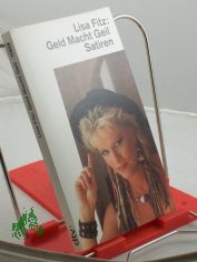 Geld macht geil : Satiren / Lisa Fitz