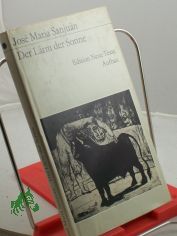 Der L�rm der Sonne / Jose Maria Sanjuan. Aus d. Span. �bers. u. mit e. Nachbemerkung von Fritz Rudolf Fries