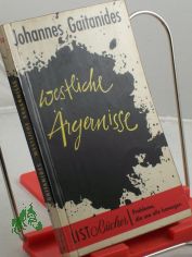 Westliche �rgernisse / Johannes Gaitanides