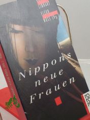 Nippons neue Frauen / Ruth Linhart ; Fleur W�ss (Hg.)