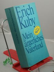 Mein �rgerliches Vaterland : Report / Erich Kuby