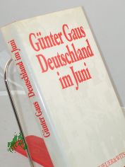 Deutschland im Juni / G�nter Gaus
