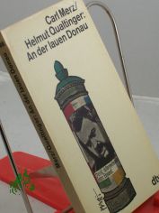 An der lauen Donau : Szenen u. Spiele / Carl Merz ; Helmut Qualtinger