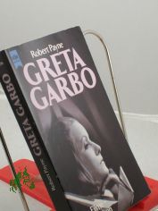 Greta Garbo : ihre Filme - ihr Leben / von Robert Payne. Aus d. Amerikan. �bers. von Christa Bandmann