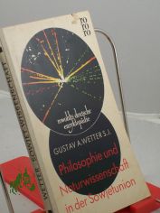 Philosophie und Naturwissenschaft in der Sowjetunion : Um e. Quellenteil erweiterte Bearb. / Gustav A. Wetter